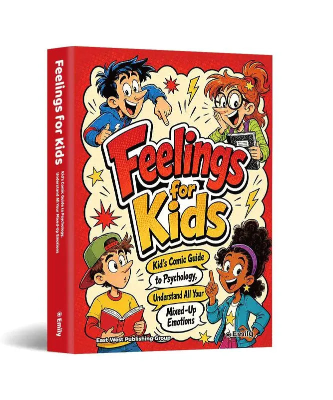 Feelings for Kids: Kids' Comic Guide to Psychology